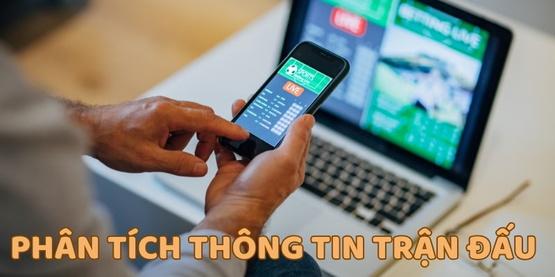 kinh nghiệm chơi cá độ bóng đá  Phân tích trận đấu kỹ càng để đưa ra quyết định cược chính xác